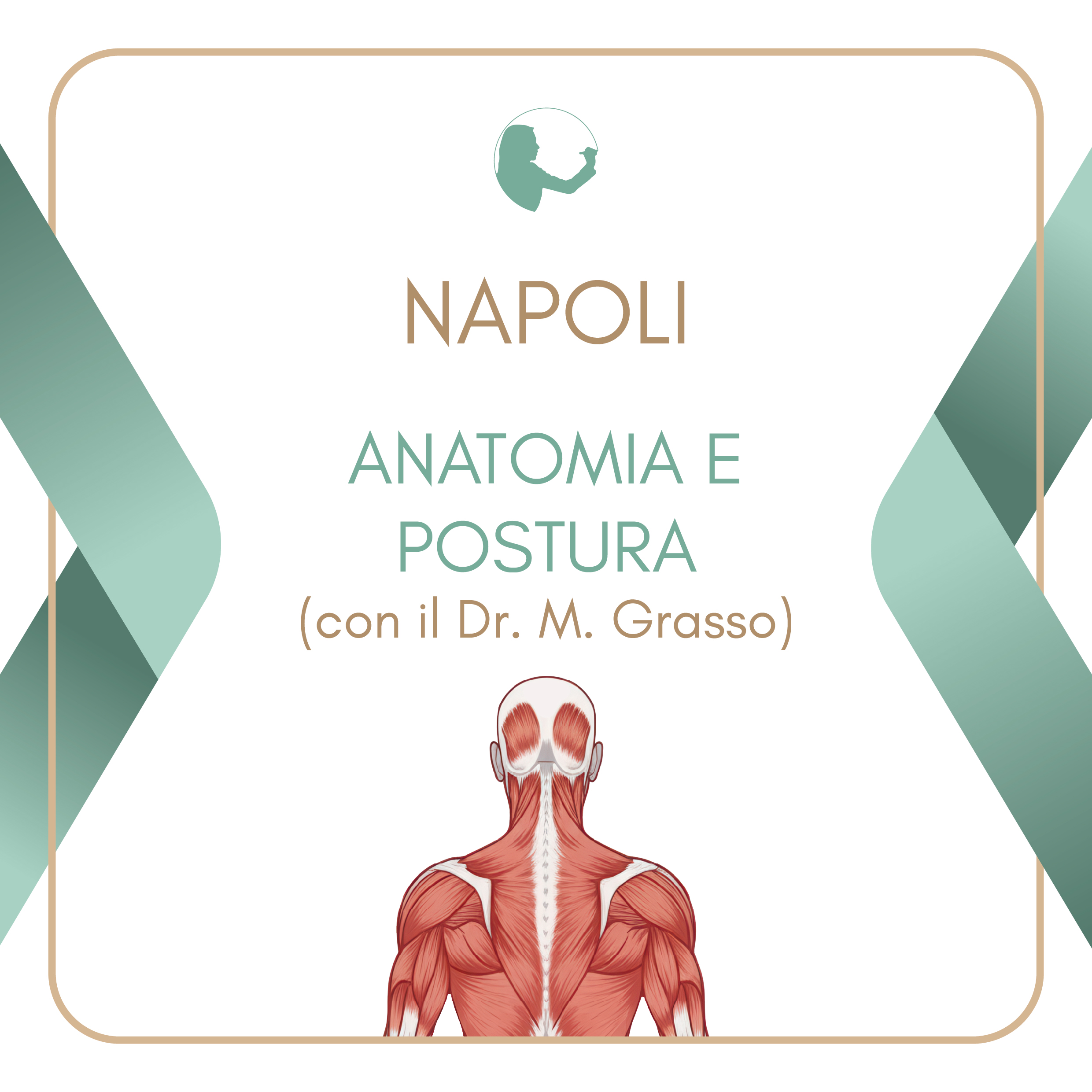 Anatomia e Postura (con il Dr. M. Grasso) - Napoli 7-8 Febbraio 2026