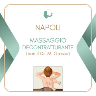 Massaggio Decontratturante (con il Dr. M. Grasso) - Napoli - 12 Aprile 2026