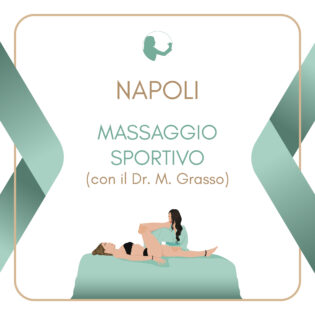 Massaggio Sportivo (con il Dr. M. Grasso)- Napoli - 17 Maggio 2026